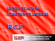 RCP - RESUCITACION CARDIOPULMONAR